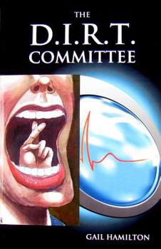 Paperback The D.I.R.T. Committee Book