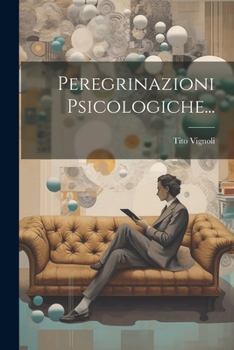 Paperback Peregrinazioni Psicologiche... [Italian] Book