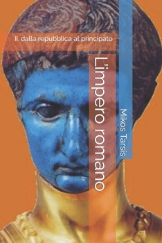 Paperback L'impero romano: II. dalla repubblica al principato [Italian] Book