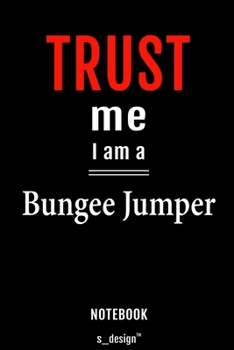 Notebook for Bungee Jumpers / Bungee Jumper: awesome handy Note Book [120 blank lined ruled pages]