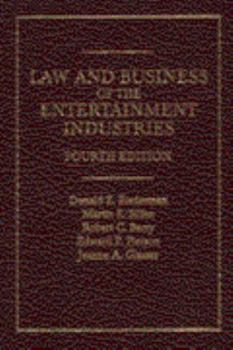 Hardcover Law and Business of the Entertainment Industries, 4th Edition Book