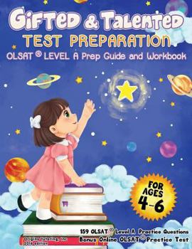 Paperback Gifted and Talented Test Preparation: OLSAT(R) Level A Prep Guide and Workbook Book