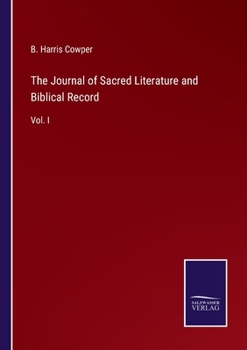 The Journal of Sacred Literature and Biblical Record: Vol. I