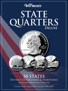 Hardcover State Quarters Deluxe 50 States, District of Columbia & Territories: Philadelphia & Denver Mint Collection: Collector's Quarter Folder 1999-2009 Book