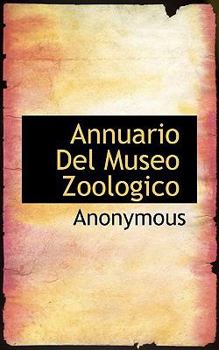 Paperback Annuario del Museo Zoologico [Italian] Book