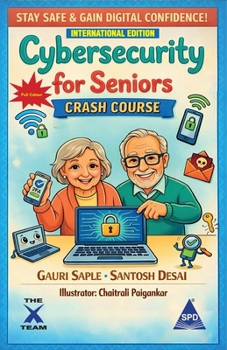 Paperback Cybersecurity for Seniors Crash Course (International Edition) Book