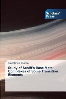 Paperback Study of Schiff's Base Metal Complexes of Some Transition Elements Book