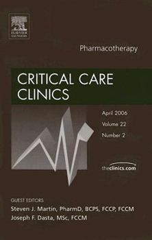 Hardcover Pharmacotherapy, an Issue of Critical Care Clinics: Volume 22-2 Book