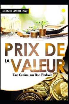 Paperback prix de la valeur: une graine, un bon endroit [French] Book