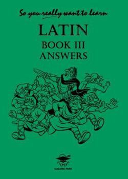 Paperback So You Really Want to Learn Latin Book III Answer Bookanswer Book Book III Book