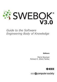 Paperback Guide to the Software Engineering Body of Knowledge (SWEBOK(R)): Version 3.0 Book