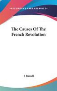 Hardcover The Causes Of The French Revolution Book