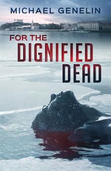 Paperback For the Dignified Dead Book