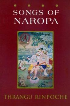 Paperback Songs of Naropa: Commentaries on Songs of Realization Book