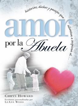 Hardcover Amor por la Abuela/Hugs for Grandma (English and Spanish Edition) Book