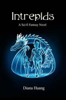 Paperback Intrepids: A Sci-fi Fantasy Novel Book