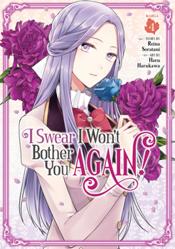 Paperback I Swear I Won't Bother You Again! (Manga) Vol. 4 Book