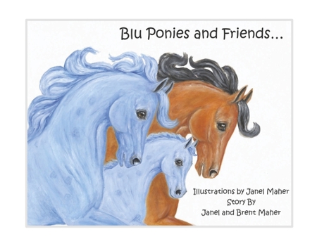 Paperback Blu Ponies and Friends... Book