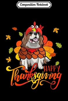 Composition Notebook: Happy Thanksgiving Cavalier King Charles Spaniel Dog lover  Journal/Notebook Blank Lined Ruled 6x9 100 Pages