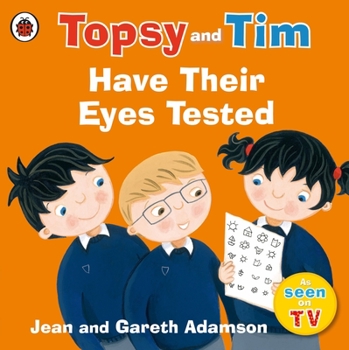 Paperback Topsy and Tim: Have Their Eyes Tested Book