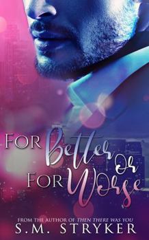 For Better or For Worse - Book #3 of the  There Was You