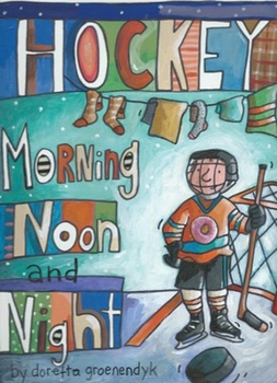 Paperback Hockey Morning Noon and Night Book