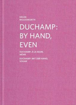 Hardcover Duchamp: By Hand, Even Book