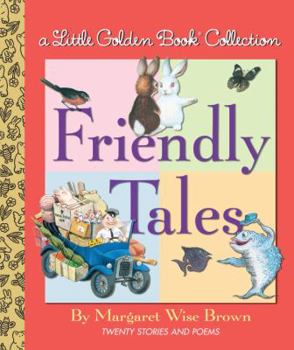 Friendly Tales (Little Golden Book Treasury) - Book  of the Little Golden Books Treasury
