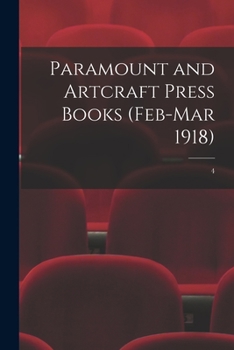 Paperback Paramount and Artcraft Press Books (Feb-Mar 1918); 4 Book