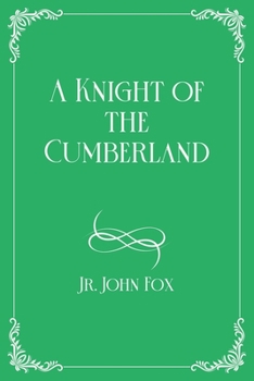 Paperback A Knight of the Cumberland: Royal Edition Book