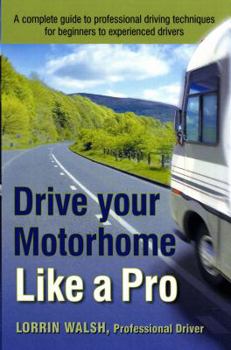 Perfect Paperback Drive Your Motorhome Like a Pro Book