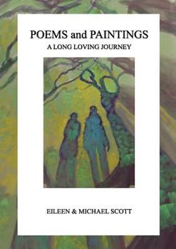 Paperback Poems and Paintings: A Long Loving Journey Book