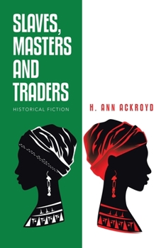 Paperback Slaves, Masters and Traders: Historical Fiction Book