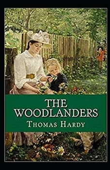 Paperback The Woodlanders Illustrated Book