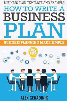 Paperback Business Plan Template And Example: How To Write A Business Plan: Business Planning Made Simple Book