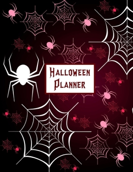 Paperback Halloween Planner: Plan For The Perfect Halloween Party, Ultimate Halloween Holiday Organizer Journal Notebook Book