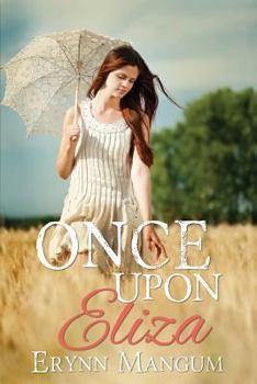 Once Upon Eliza - Book #2 of the Carrington Springs