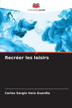 Paperback Recréer les loisirs [French] Book