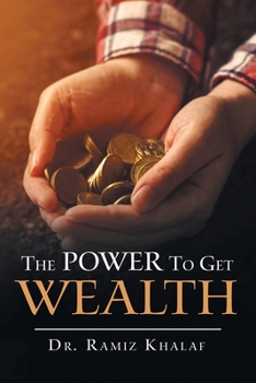 Paperback The Power to Get Wealth Book