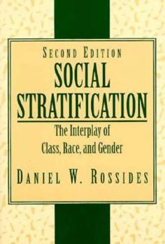 Paperback Social Stratification: The Interplay of Class, Race, and Gender Book