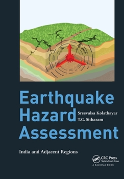 Paperback Earthquake Hazard Assessment: India and Adjacent Regions Book