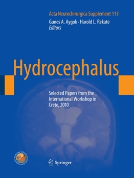 Paperback Hydrocephalus: Selected Papers from the International Workshop in Crete, 2010 Book