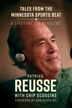 Paperback Tales from the Minnesota Sports Beat: A Lifetime on Deadline Book