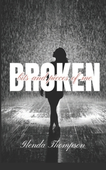 Paperback Broken: bits and pieces of me Book