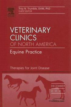 Hardcover New Therapies in Joint Disease, an Issue of Veterinary Clinics: Equine Practice: Volume 21-3 Book