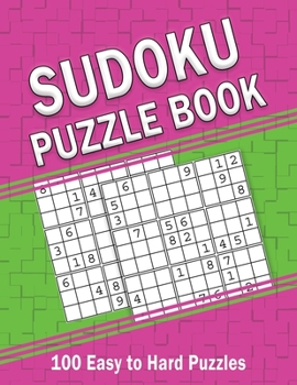 Paperback Sudoku Puzzle Book: 100 Easy to Hard Puzzles Book