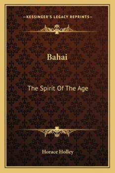 Bahai - The Spirit of the Age