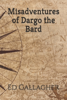 Paperback Misadventures of Dargo the Bard Book