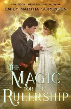 The Magic or the Rulership (3) - Book #3 of the End in the Beginning