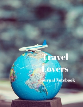 Paperback Travel Lovers Journal Notebook: A4 Size with 200 Pages for recording your special events or thoughts. Ideal Gift. Includes Index Pages, Password Track Book